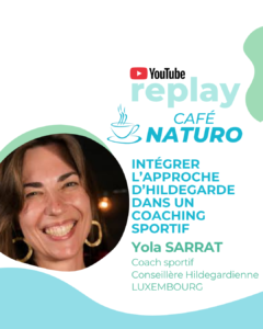 café naturo approche Hildegarde dans coaching sportif Yola Sarrat