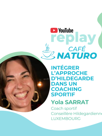 café naturo approche Hildegarde dans coaching sportif Yola Sarrat